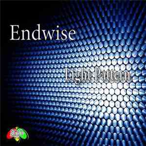 Endwise  - Light Pattern