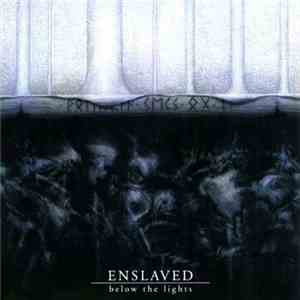 Enslaved - Below The Lights