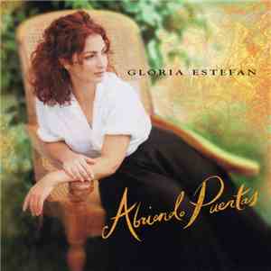 Gloria Estefan - Abriendo Puertas