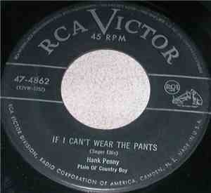 Hank Penny - If I Can't Wear The Pants / Hadacillin Boogie