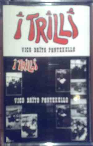I Trilli - Vico Drïto Pontexello