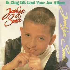 Jantje Smit - Ik Zing Dit Lied Voor Jou Alleen