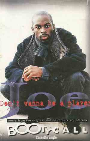 Joe - Don't Wanna Be A Player