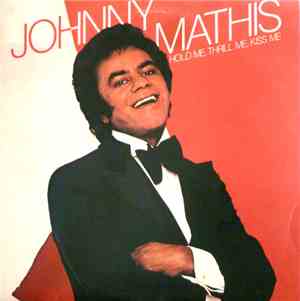 Johnny Mathis - Hold Me, Thrill Me, Kiss Me