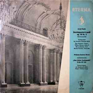 Joseph Haydn, Wolfgang Amadeus Mozart, Kammerorchester Der Staatskapelle Berlin, Streichquartett der Deutschen Staatsoper Berlin - Streichquartett D-moll Op. 76 Nr. 2 (Quintenquartett) / Serenade 