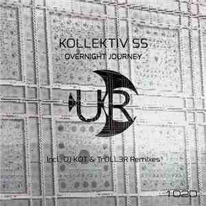 Kollektiv SS - Overnight Journey