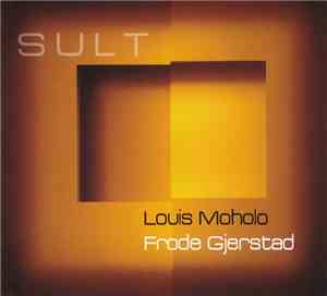 Louis Moholo, Frode Gjerstad - Sult
