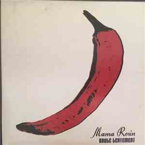 Mama Rosin - Brule Lentement