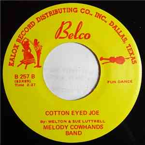 Melody Cowhands Band / Belco Rhythm Boys Band - Cotton Eyed Joe
