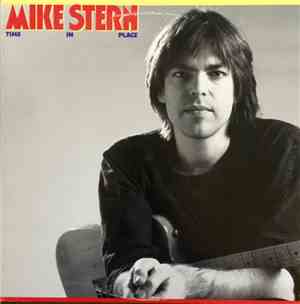 Mike Stern - Time In Place