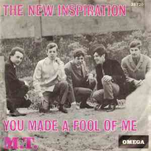 New Inspiration - You Made Fool Of Me / M.T.