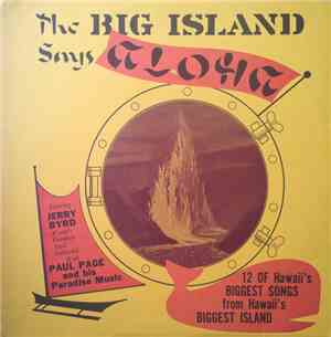 Paul Page And His Paradise Music - The Big Island Says Aloha