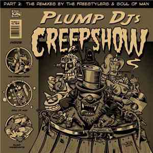 Plump DJs - Creepshow (The Remixes)
