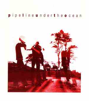 Pluto  - Pipeline Under The Ocean