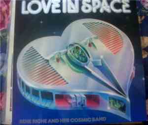 Rene Riche And Her Cosmic Band - Love In Space