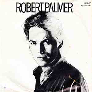 Robert Palmer - Bad Case Of Lovin' You (Doctor, Doctor)