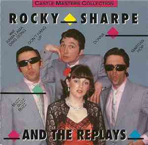 Rocky Sharpe & The Replays - Rocky Sharpe & The Replays