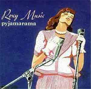Roxy Music - Pyjamarama / The Pride And The Pain
