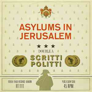 Scritti Politti - Asylums In Jerusalem