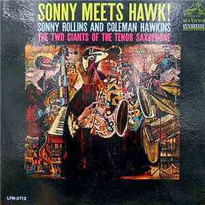 Sonny Rollins And Coleman Hawkins - Sonny Meets Hawk!