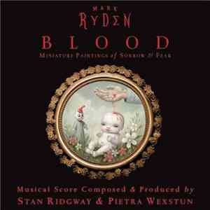 Stan Ridgway & Pietra Wexstun - Music For Mark Ryden's 