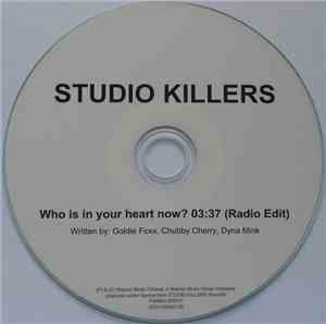 Studio Killers - Who Is In Your Heart Now?