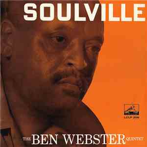 The Ben Webster Quintet - Soulville
