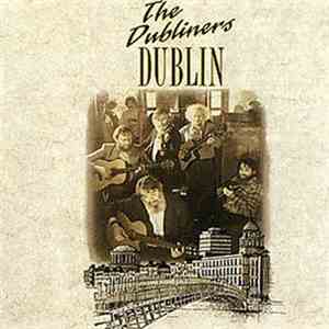The Dubliners - Dublin