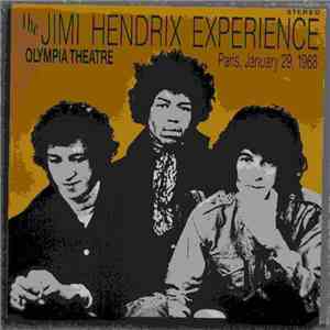 The Jimi Hendrix Experience - Olympia Theatre Paris, January 29, 1968