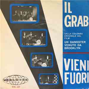 The Nuraghs - Il Grab / Vieni Fuori