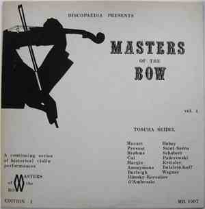 Toscha Seidel - Discopaedia Presents Masters of the Bow Vol. 1