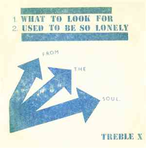 Treble X - What To Look For