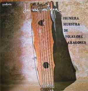 Various - La Voz Antigua 4 - Primera Muestra De Folklore Aragonés
