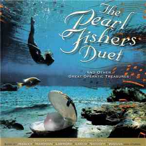 Various - The Pearl Fishers Duet (And Other Great Operatic Treasures)