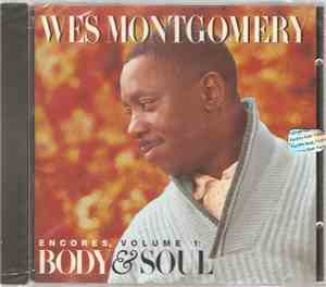 Wes Montgomery - Encores, Volume 1: Body & Soul