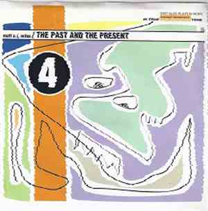 4 - The Past And The Present