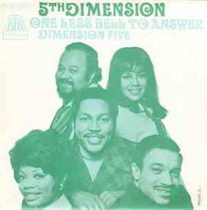 5th Dimension - One Less Bell To Answer / Dimension Five