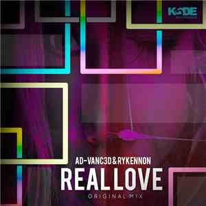 Ad-vanc3d & RyKennon - Real Love