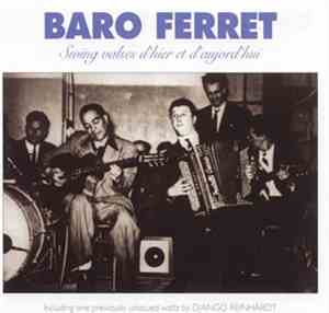 Baro Ferret - Swing Valses D'Hier Et D'Aujourdhui