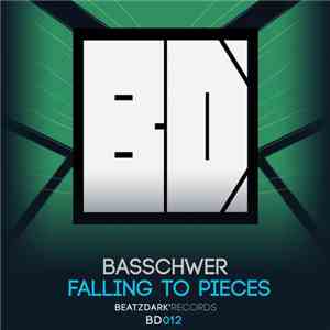 Basschwer - Falling To Pieces