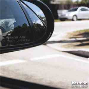 Berman - For The Better