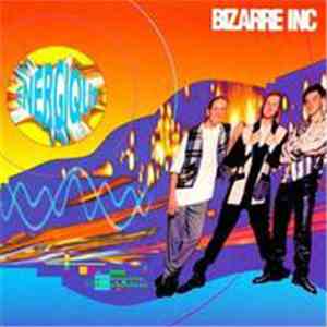 Bizarre Inc - Energique