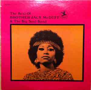 Brother Jack McDuff - The Best Of Brother Jack McDuff & The Big Soul Band