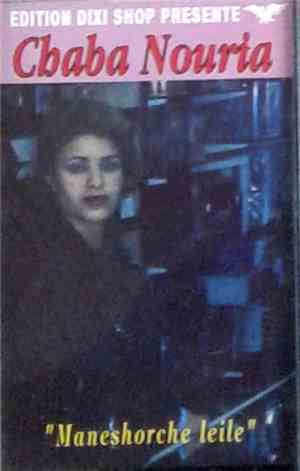 Cheba Nouria - Maneshorche Leile