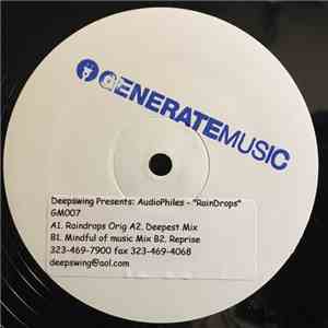 Deepswing Presents AudioPhiles - Raindrops