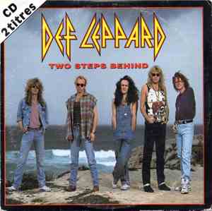 Def Leppard - Two Steps Behind