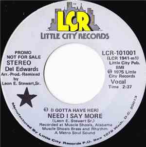 Del Edwards - (I Gotta Have Her) Need I Say More