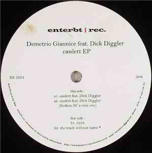 Demetrio Giannice Feat. Dick Diggler - Casdett EP