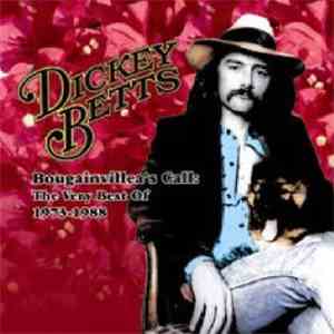 Dickey Betts - Bougainvillea's Call: The Very Best Of 1973-1988