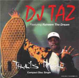 DJ Taz  Featuring Raheem The Dream - That's Right